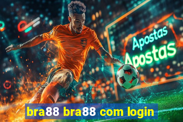 bra88 bra88 com login